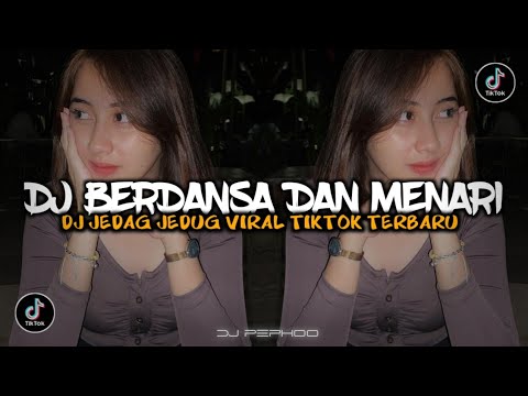 DJ BERDANSA DAN MENARI (MARI BERCINTA AURA KASIH) REMIX JEDAG JEDUG TERBARU 2023 VIRAL TIKTOK