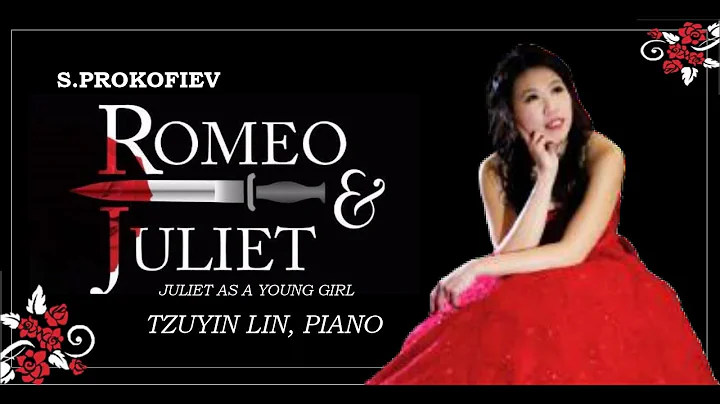 Tzuyin Lin-Prokofiev "Juliet as a young girl" from...