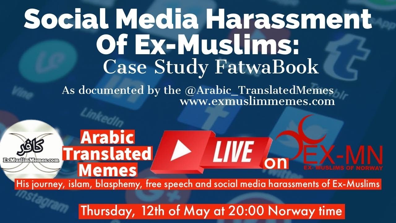 Social Media Harrasment Of Ex-Muslims