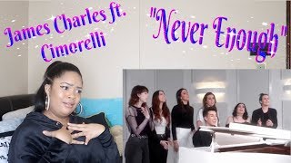 James Charles-"Never Enough"Reaction (Cover)ft  Cimorelli *I'm All Around Shook😍🔥*