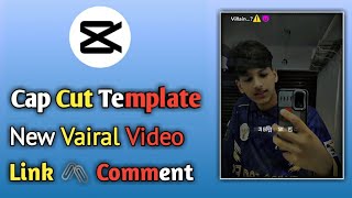 Cap cut New Template New Vairal Video Link.   🖇️ comments ❤️
