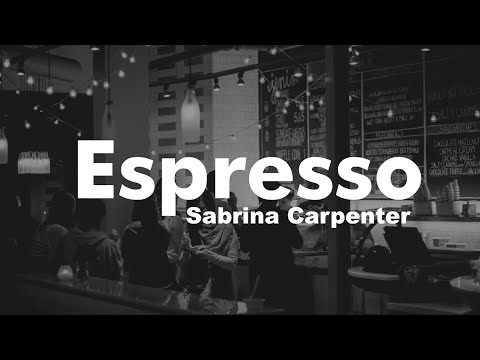 Sabrina Carpenter Espresso Lyrics Video