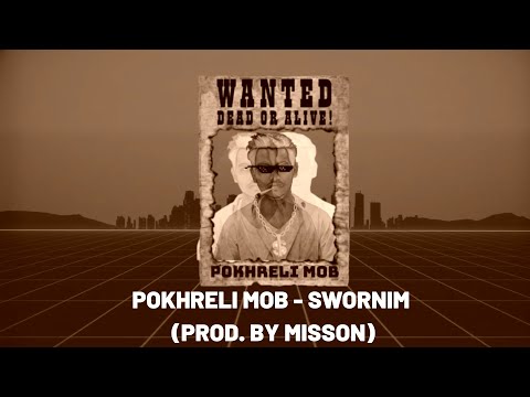Pokhreli Mob - Swornim