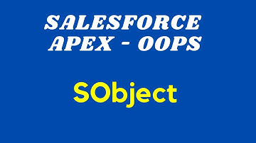11 OOPS Sobject || Salesforce || Salesforce Online Training