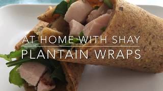 Plantain wraps (Gluten Free)