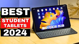 Best Student Tablets 2024 - Top 5 Best Tablets for College Student