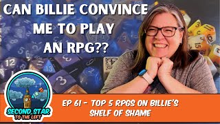 Ep 61 - Top 5 RPGs on Billies Shelf of Shame