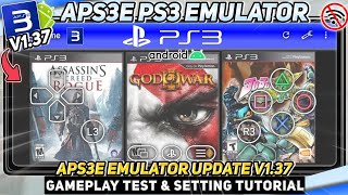 UPDATE!! Aps3e Emulator PS3 Android Update v1.37 - Gameplay Performance &amp; Setting