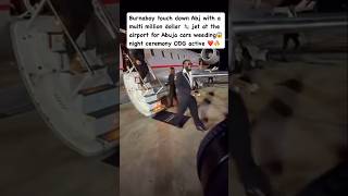 Burnaboy touch down Abj with a multi million dollar 🛩️ jet at the airport for Abuja cars weeding😱