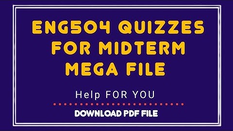 Eng504 Quizes for midterm mega file/eng504 Quizes #vu #midterm #helpforyou