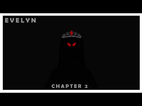 Evelyn Chapter 2  Good and Bad Ending Full Walkthrough  Roblox