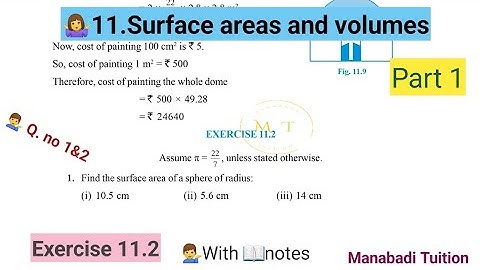 9th class maths| Chapter 11|Surface areas and Volumes| Exercise 11. 2 |Q no 1&2 |part 1|With notes|