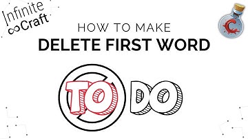 How to make Delete First Word in Infinite Craft?