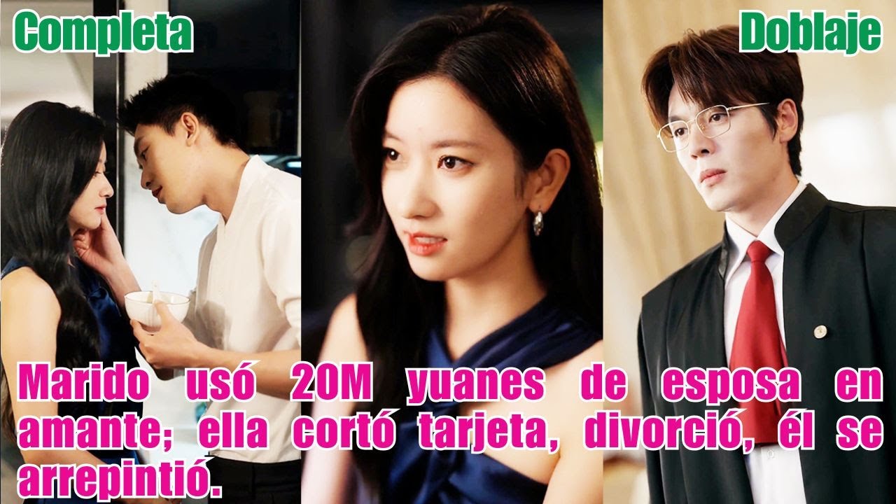 Marido usó 20M yuanes de esposa en amante;ella cortó tarjeta,divorció, él se arrepintió.#250930byB2