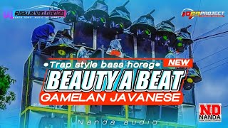 DJ Trap Style Bass Horeg Beautyabeat Gamelan Javanese Nanda Audio Vt Risky Irvan Nanda 69 Project