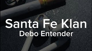 Santa Fe Klan, Neto Peña, Yoss Bones - Debo Entender  (Letra)