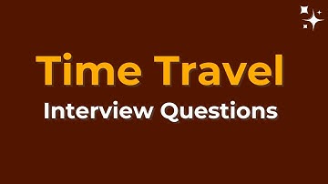 Time Travel and Table Types | Snowflake Interview Questions and Answers