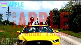 Club Apple Promotiom Video in Guam!!