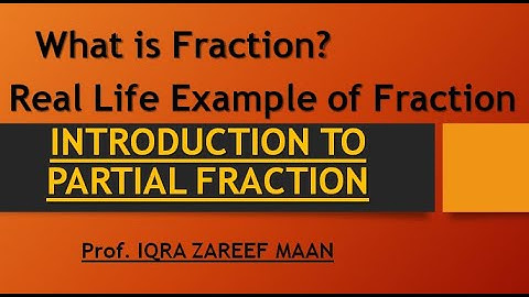 Partial fraction expansion to evaluate integral | What is fraction? | why we need partial fraction?