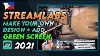 STREAMLABS OBS - How to MAKE your own DESIGN + GREEN SCREEN using Xsplit Vcam | Tagalog/Filipino