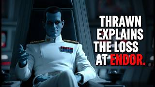 Thrawn Explains The Loss At Endor