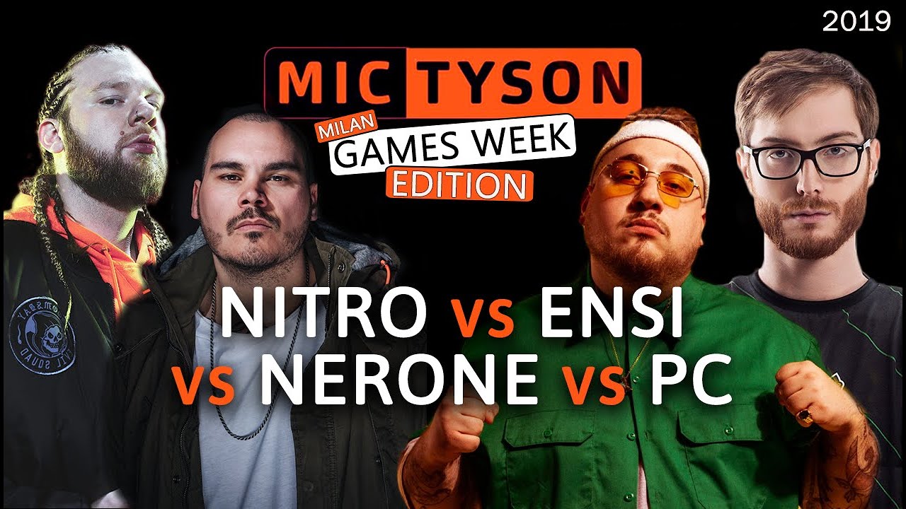 NITRO vs ENSI vs NERONE vs PAOLOCANNONE - Mic Tyson SPECIAL EDITION MilanGamesWeek 2019 Freestyle
