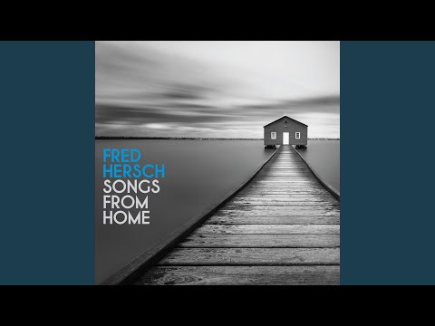 Fred Hersch — Consolation (A Folk Song)