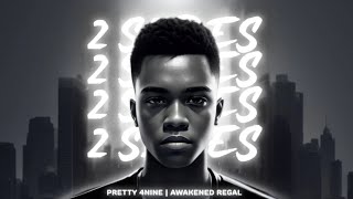 PRETTY 4NINE - 2 Sides feat. Awakened Regal