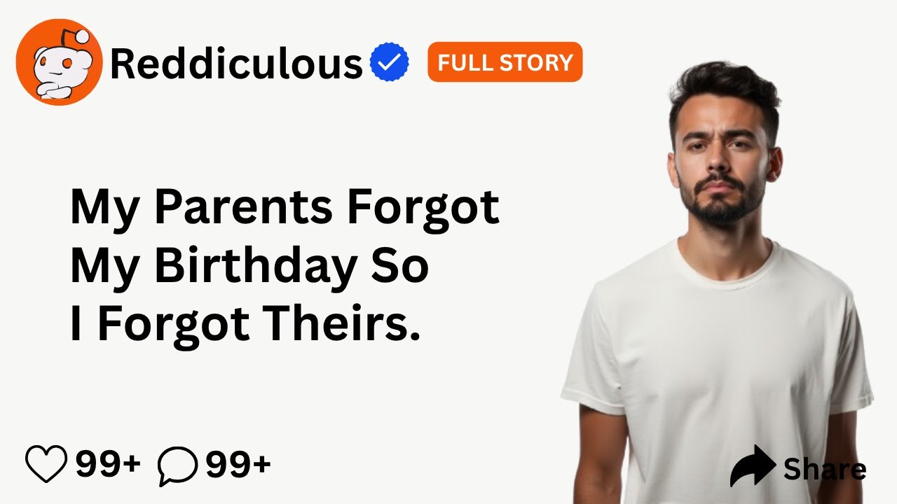 [FULL STORY] My Parents Forgot My Birthday So I Forgot Theirs. - YouTube