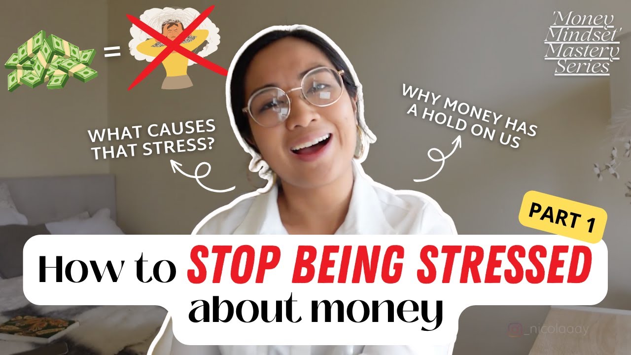 How to Stop Being STRESSED about Money - YouTube
