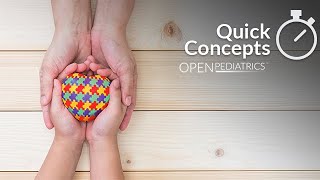 What is Autism Spectrum Disorder and What Does it Look Like? by D. Doherty | OPENPediatrics