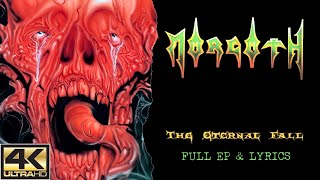 Morgoth - The Eternal Fall (4K | 1990 | Full EP &amp; Lyrics)