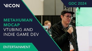Vicon @ GDC 2024: Matt Workman | Metahuman MOCAP