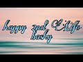 Happy 2nd life 