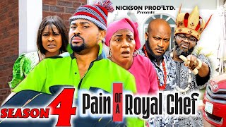 PAINS OF A ROYAL CHEF SEASON 4(New Movie) Mike Godson, Queen Nwokoye -2024 Latest Nollywood Movie