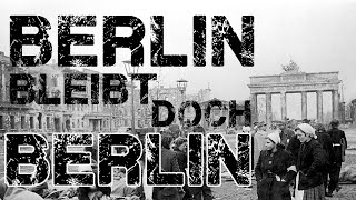 Berlin bleibt doch Berlin - German folk song