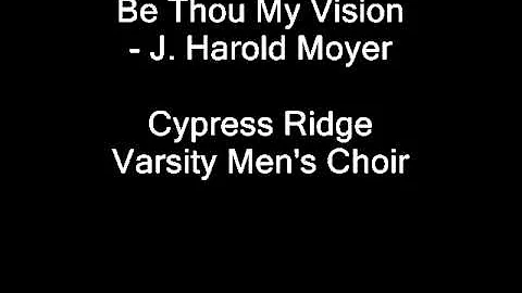 Be Thou My Vision - J. Harold Moyer