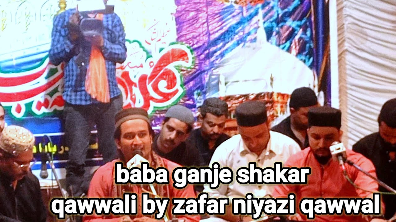 baba ganje shakar qawwali by zafar niyazi qawwal letest at kariyana Bazar market road