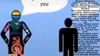 They brainwashed you.