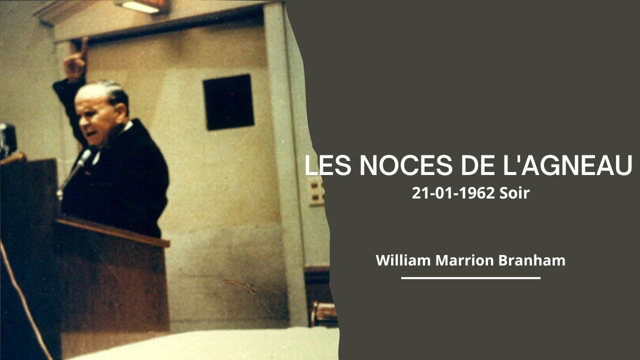 LES NOCES DE L'AGNEAU (21-01-1962 Soir)