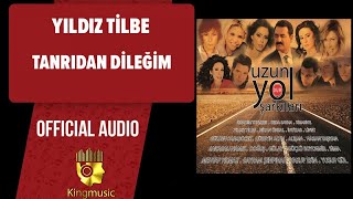 Yıldız Tilbe - Tanrıdan Dileğim - ( Official Audio )