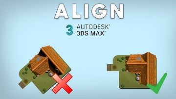 How to align object in 3DS Max 2023