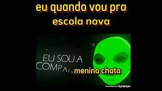 quando eu vou para uma escola nova