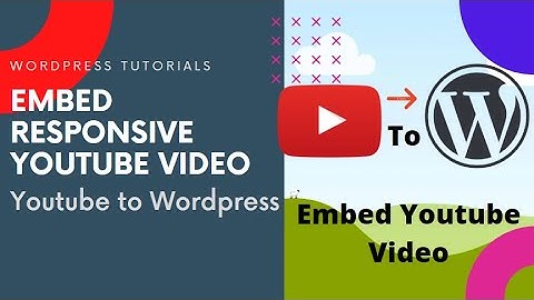 embed youtube video and make responsive in wordpress
