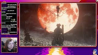 Lets Stream Bloodborne - Part 6 (Finale)