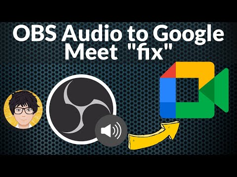 Video OBS Audio to Google meet | How to fix ????⚙️???? - youtube