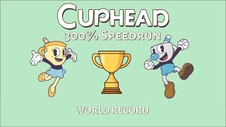 Cuphead DLC 300% Speedrun 1:02:03 (FORMER World Record)