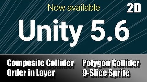 Unity 5.6 9-Slice Sprite - Polygon Collider 2d - Composite Collider 2d - Order In Layer
