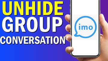 How To UnHide Group Conversation On Imo App 2022