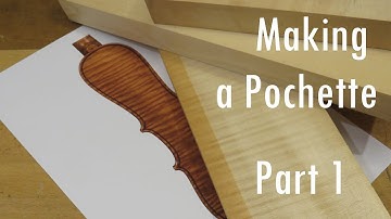 Making a Pochette Series - Part 1 - The mold